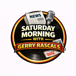 Saturday Morning with Gerry Rascals